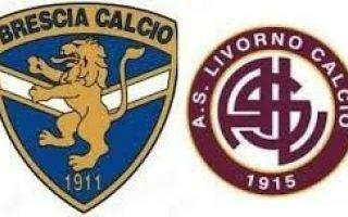 Diretta web. Brescia-Livorno 0 a 1 (finale)