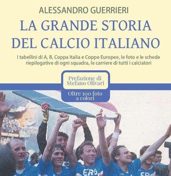 Il 5 novembre Guerrieri presenta la "Grande storia del calcio italiano"