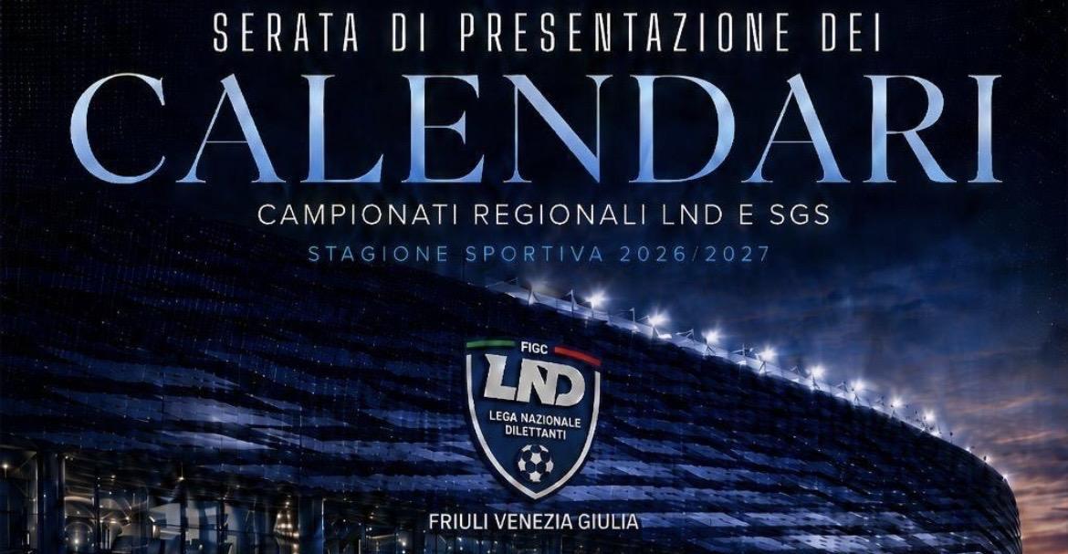 DILETTANTI FVG - Il 21 agosto la presentazione dei calendari dei campionati regionali