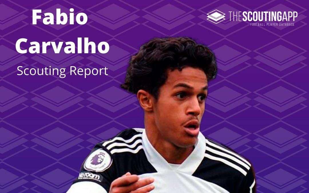 El informe más completo de Fabio Carvalho, el talento del Fulham que sigue el Real Madrid
