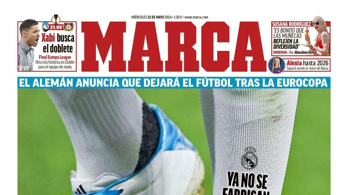 PORTADA | Marca: "Ya no se fabrican futbolistas como Kroos"
