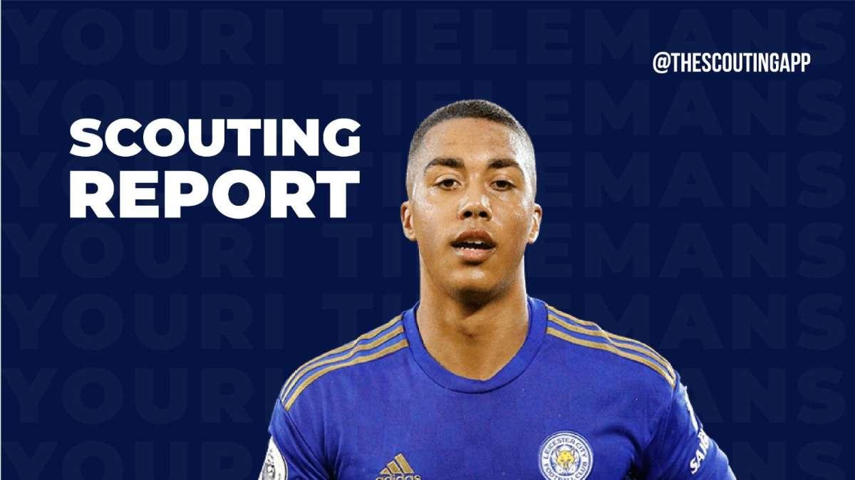 El informe más completo de Tielemans, el 'todocampista' de la Premier que vigila el Real Madrid