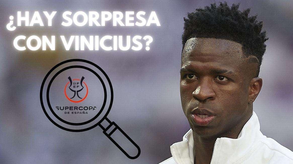 ¿Hay sorpresa con Vinicius? El jugador del Real Madrid y la Supercopa de España