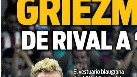 Griezmann protagonista en la prensa catalana: "El vestuario blaugrana da el 'OK' a su fichaje"