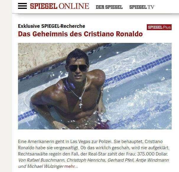 Der Spiegel - Cristiano tuvo que pagar 258.000€ en 2010 para evitar una denuncia por ¡presunta violación!