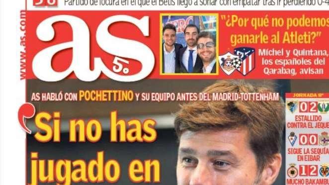 PORTADA - As resalta las palabras de Pochettino: "Si nos has jugado en el Bernabéu, no te has bautizado"