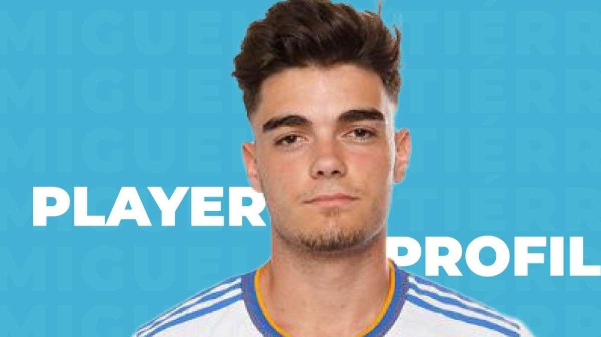 El informe más completo de Miguel Gutiérrez, la nueva promesa del Real Madrid
