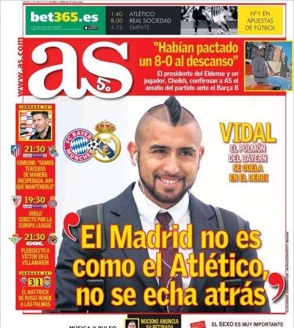 PORTADA - As, Vidal: "El Madrid no es como el Atlético, no se echa atrás. Es un equipo grande"
