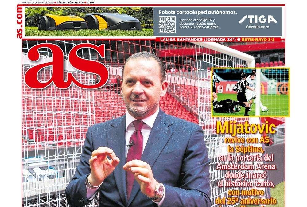 PORTADA | AS, Mijatovic sobre 'La Séptima': "Ese gol me cambió la vida"