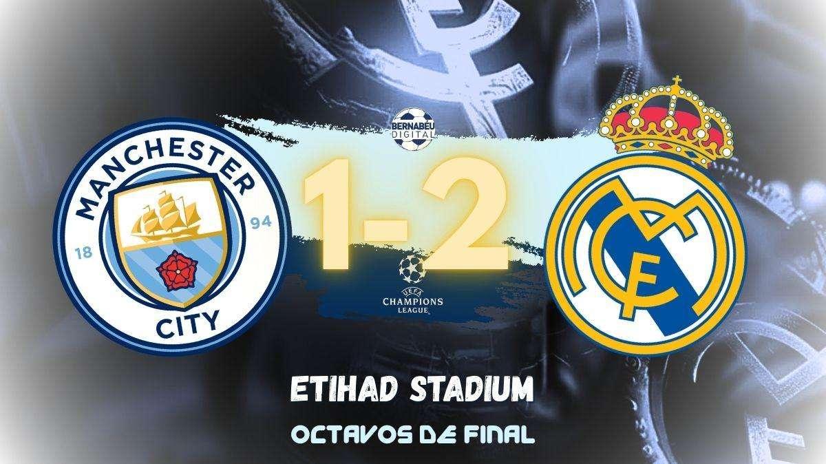 Manchester City 1-2 Real Madrid | A cuartos de final por la puerta grande