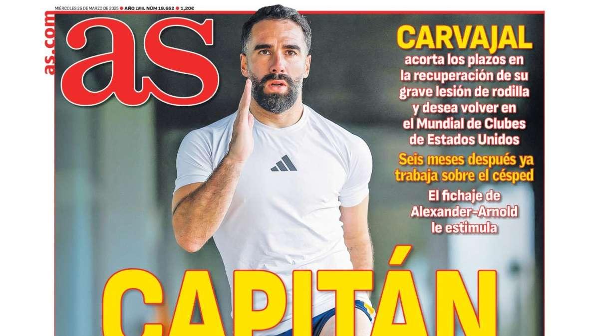 AS destaca en portada el objetivo de Carvajal: "Capitán América"