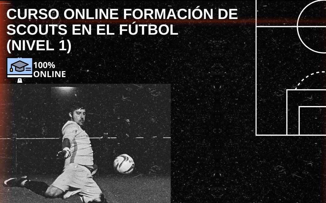 Nuevo curso online de formación de ojeadores, por The Scouting App