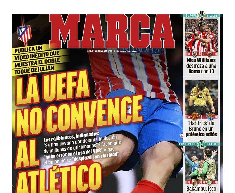 Marca saca en portada el victimismo de los colchoneros: "La UEFA no convence al Atlético"