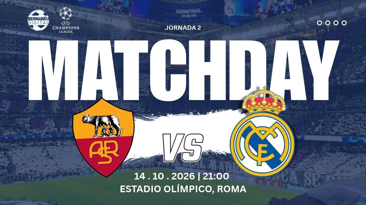 Roma - Real Madrid | Sigue aquí la previa del partido