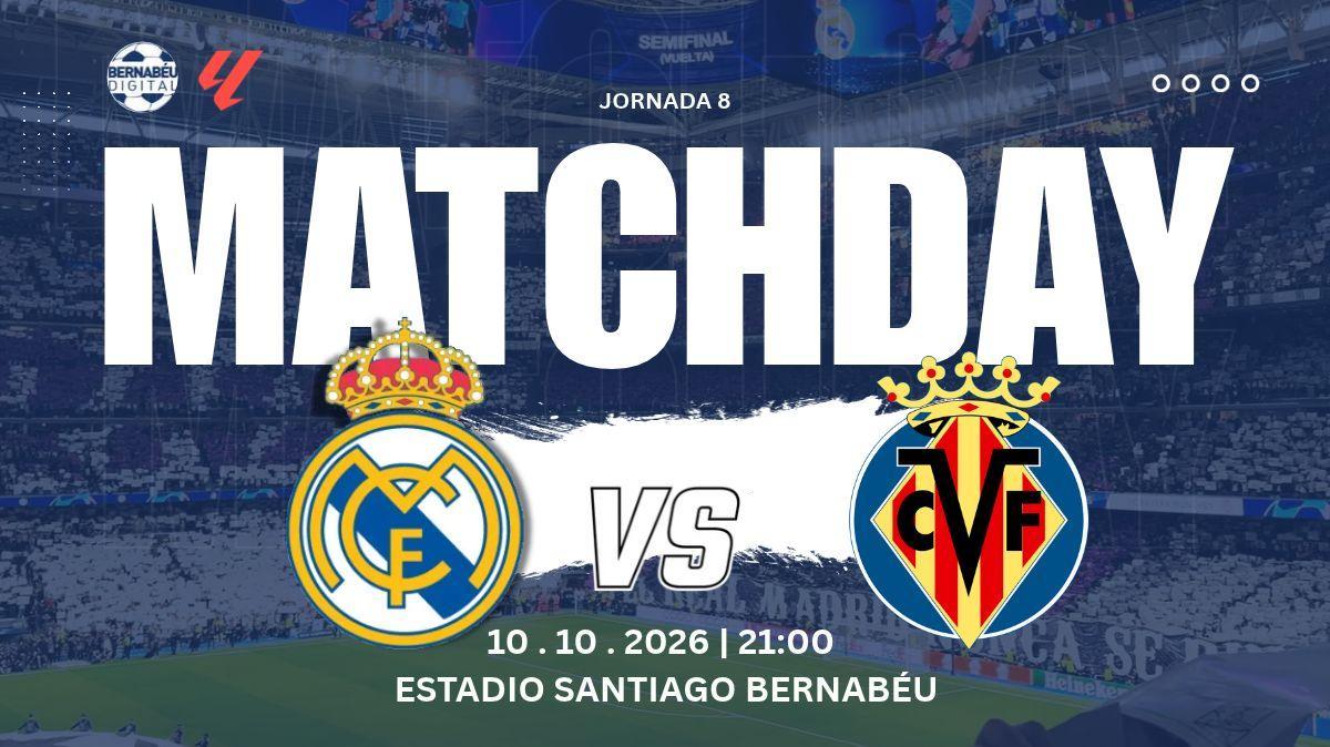 Real Madrid - Villarreal | Sigue aquí la previa del partido