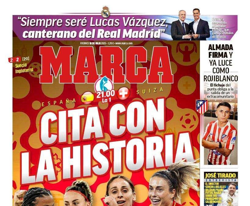 Una "cita con la historia", en la portada del viernes en Marca