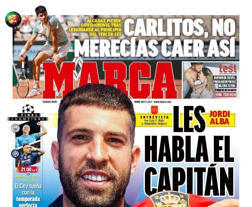PORTADA | Marca, con Jordi Alba: "Hay un equipo de presente y de futuro "