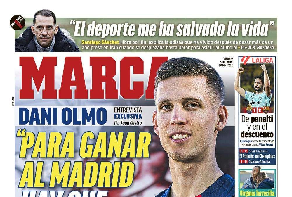 PORTADA | Marca, Dani Olmo: "Para ganar al Madrid hay que estar al 150 por cierto"