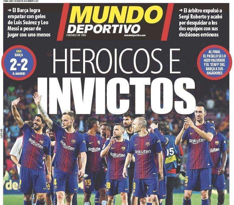 PORTADA - Mundo Deportivo da todo el mérito al Barcelona: "Heróicos e invictos"