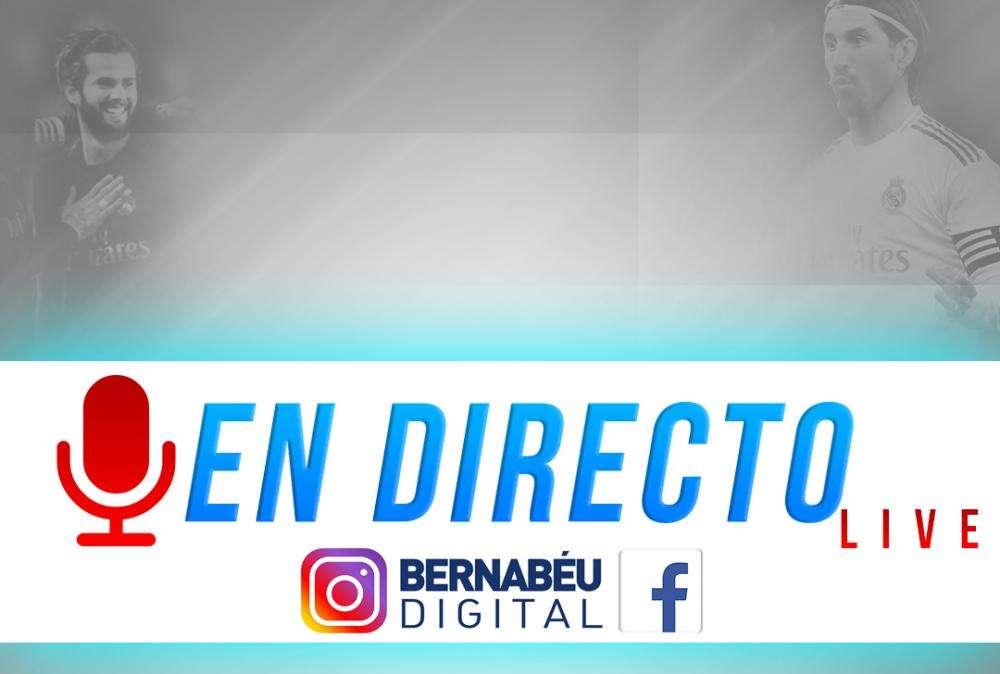 ¡Bernabéu Digital, en directo! Sigue este sábado el nuevo Instagram y Facebook Live de BD