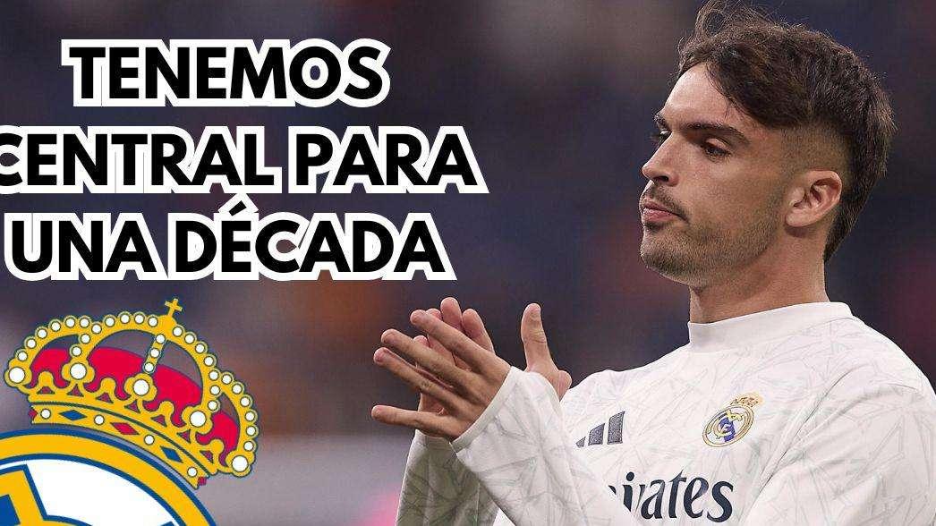 Tenemos central para diez años en el Real Madrid: Asencio deslumbra