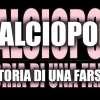 Immagine news Calciopoli: storia di una farsa  n.1