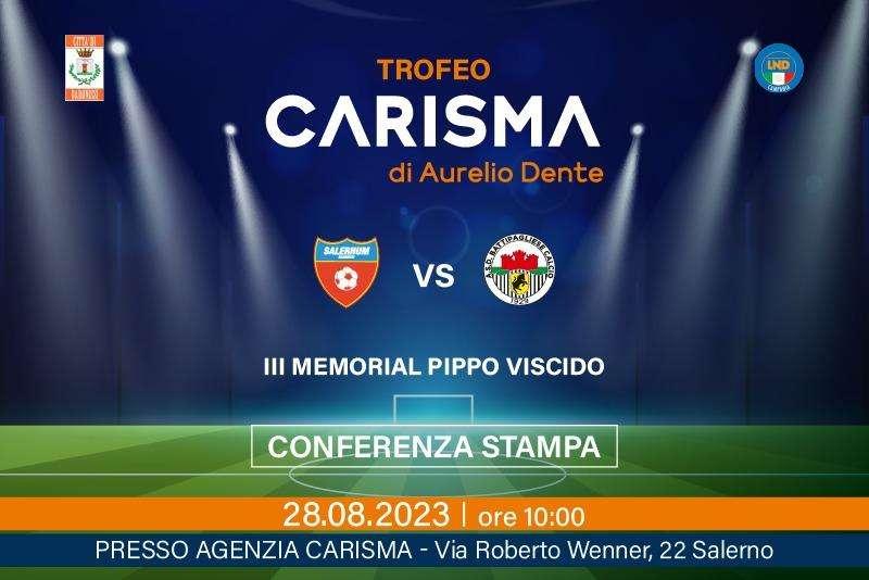 “Trofeo Carisma - III Memorial Pippo Viscido”,