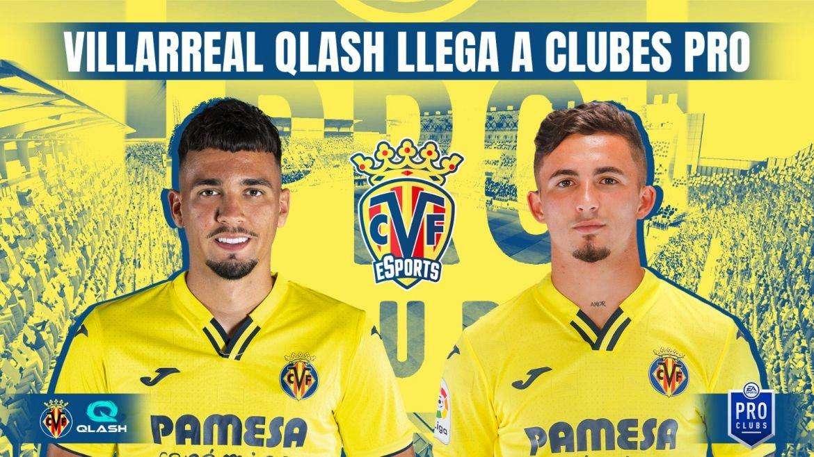 Villarreal, collaborazione con Qlash per FIFA 22 Pro Clubs
