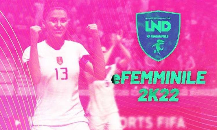 eFemminile, oggi i gironi e da martedì 12 riparte il campionato