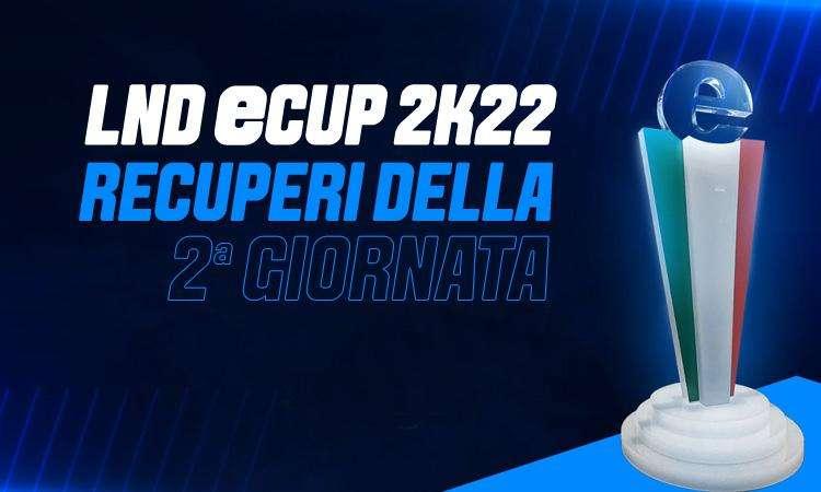 LND eCup: oggi in campo con tre posticipi