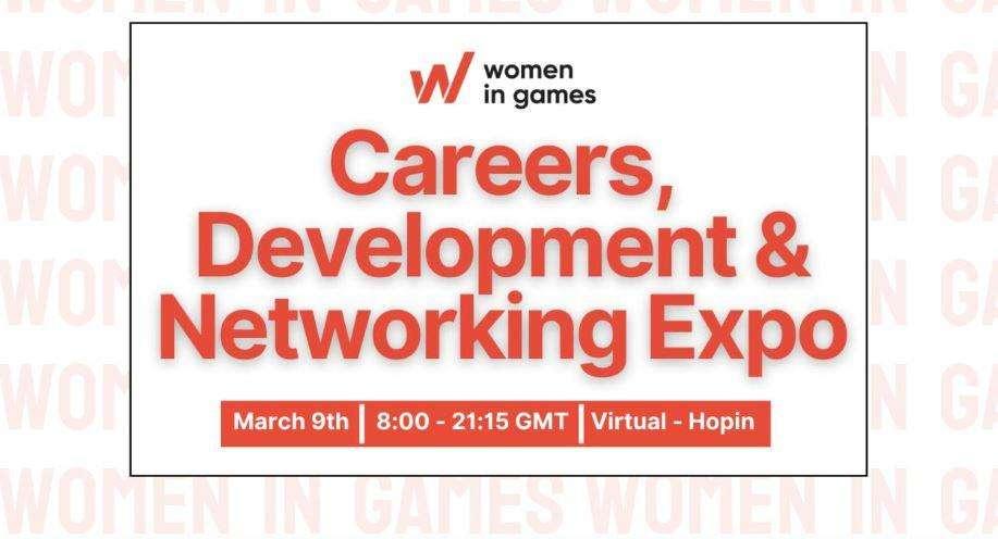 Expo Women in Games Careers, Development & Networking, evento virtuale gratuito a marzo