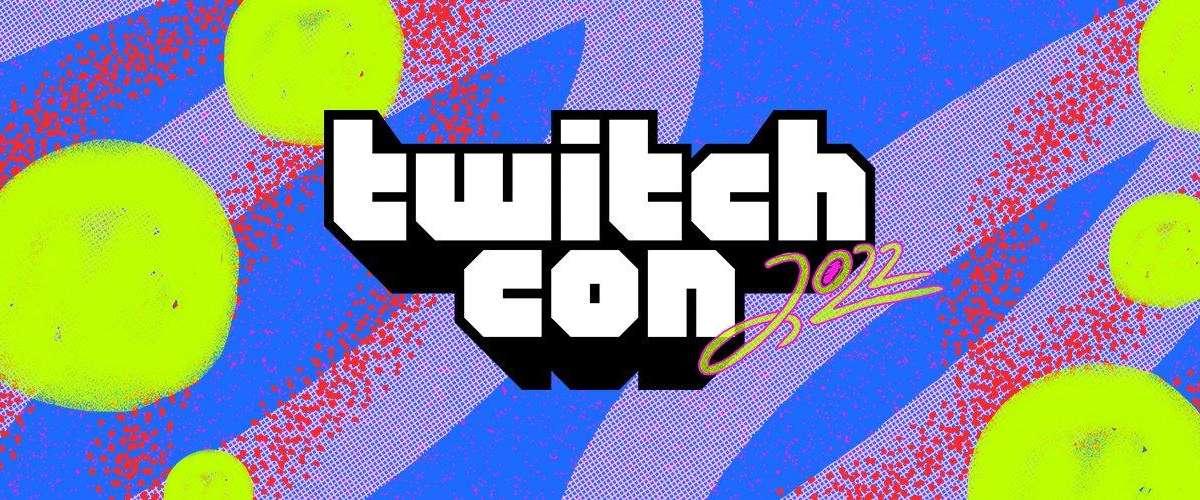 TwitchCon 2022, San Diego si prepara a fare squadra