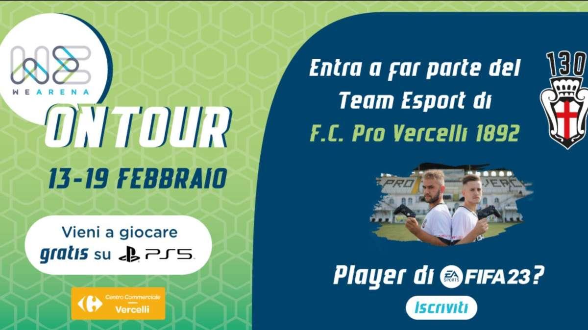 WeArena Tour, la prima tappa il 19 febbraio con l'occasione di diventare un player della ProVercelli