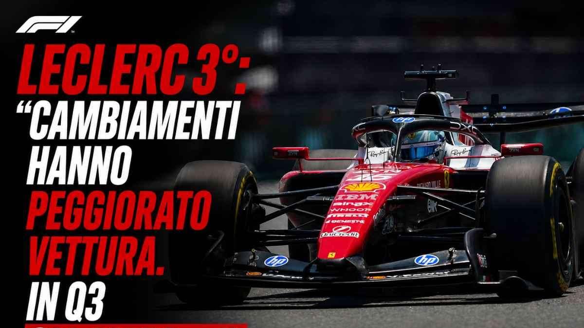 F1 | Ferrari, Leclerc 3° non è contento: "Peggiorati da ieri. In q3 poi gli altri..."