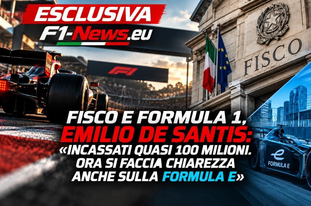 ESCLUSIVA F1-News.eu — Fisco e Formula 1, Emilio de Santis: «Incassati quasi 100 milioni. Ora si faccia chiarezza anche sulla Formula E»