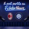In DIRETTA con il POST PARTITA di MILAN-INTER: COMMENTI e ANALISI. LIVE da SAN SIRO