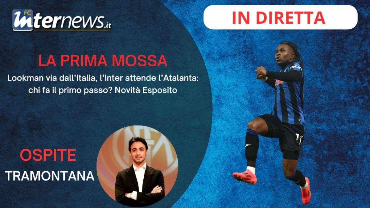 Rivivi la diretta! LOOKMAN scappato, INTER o ATALANTA: chi fa il PRIMO PASSO? SORPRESA ESPOSITO: cessione SBLOCCATA!