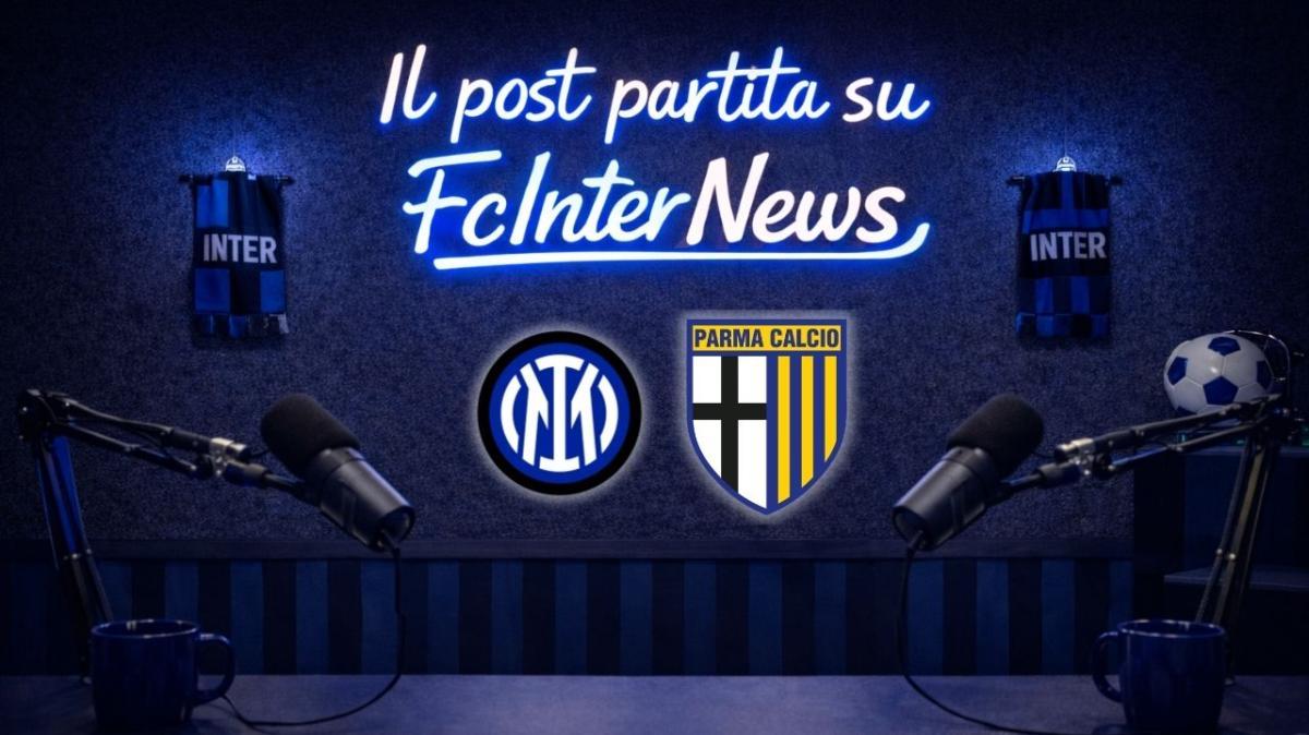 Rivivi la diretta! Il POST PARTITA di INTER-PARMA: COMMENTI e ANALISI. LIVE da SAN SIRO