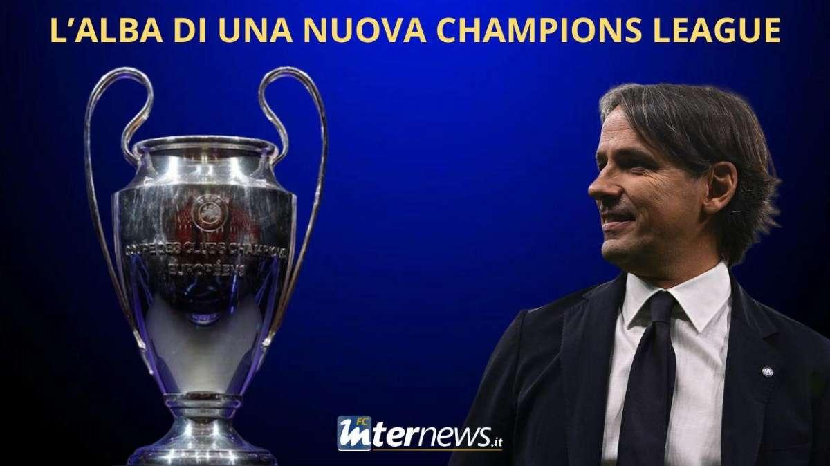 L'ALBA di una nuova CHAMPIONS LEAGUE: cosa dobbiamo aspettarci dall'INTER di INZAGHI