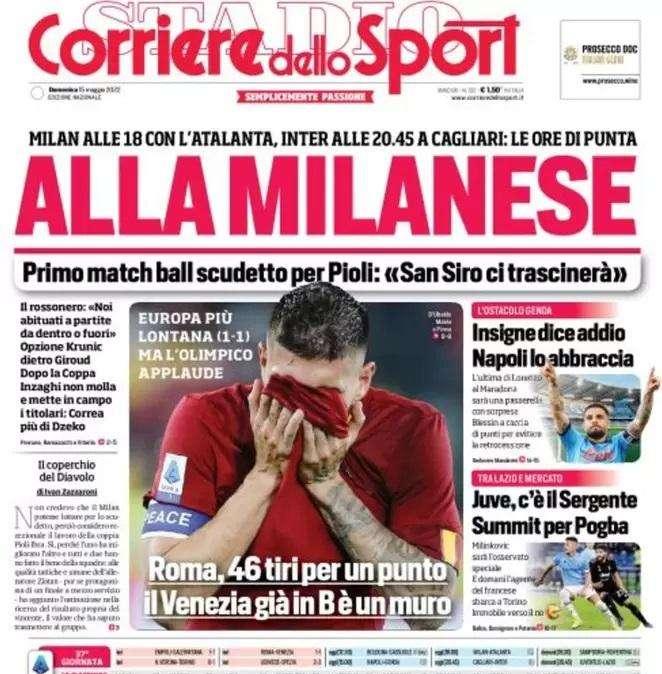 Prima pagina CdS - Alla milanese: Inzaghi non molla e mette in campo i titolari