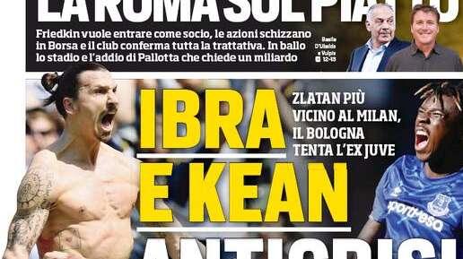 Prima CdS - Giroud, l'Inter studia. Zlatan più vicino al Milan