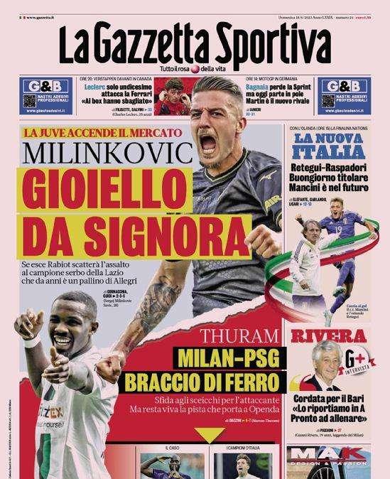 Prima GdS - Milinkovic gioiello da Signora. L'avviso di Lukaku: voglio solo l'Inter. Scontro col Chelsea