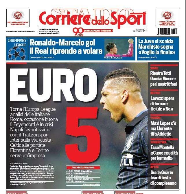 Prime pagine - Inter, pronta a combattere. Fame Icardi, Guida Guarin