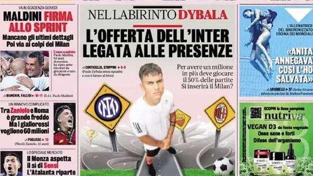 Prima GdS - Dybala, l'offerta dell'Inter legata alle presenze. Il Monza aspetta il sì di Sensi  