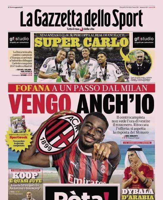Prima GdS - Vengo anch’io. Fofana a un passo dal Milan. Koop, è quasi Juve