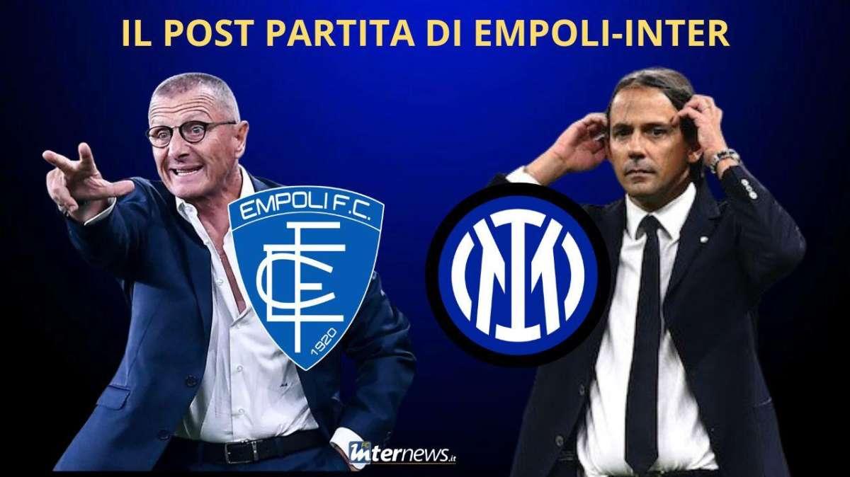 RIVIVI LA DIRETTA! Il POST PARTITA di EMPOLI-INTER: PAGELLE, COMMENTO e ANALISI