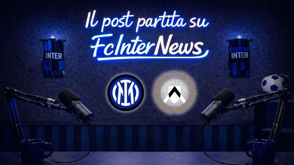 LIVE - IN DIRETTA con il POST PARTITA di INTER-UDINESE: COMMENTI e ANALISI. Collegamento da SAN SIRO