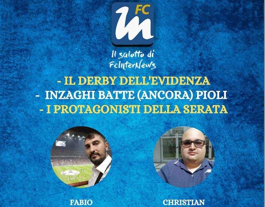 LIVE VIDEO - Torna 'Il Salotto di FcInterNews': ampio spazio al derby vinto