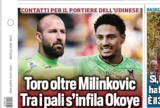 Prima TS - Toro oltre Milinkovic. Tra i pali s'infila Okoye, contatti per il portiere dell'Udinese 