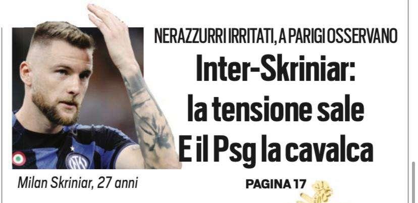 Prima TS - Inter-Skriniar: la tensione sale. E il Psg la cavalca